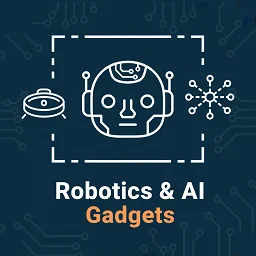 Robotics AI Gadgets